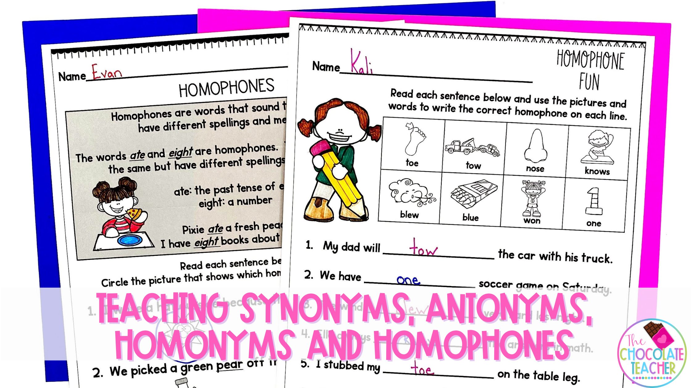 Teaching Synonyms, Antonyms, Homonyms and Homophones